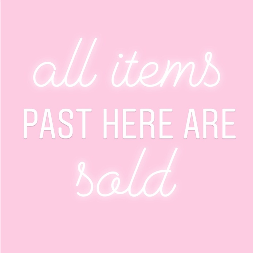 Everything Past Here is Sold